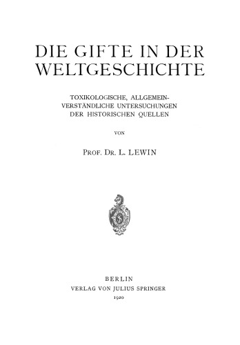 ﻿سموم در تاریخ جهان: تحقیقات سم شناسی، به طور کلی قابل درک از منابع تاریخی
