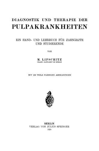 ﻿تشخیص و درمان بیماری های پالپ: کتابچه راهنمای و کتاب درسی برای دندانپزشکان و دانشجویان