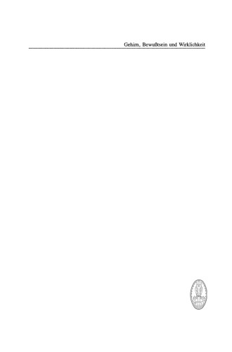 مغز ، آگاهی و واقعیت: مغز انسان و جهان آن