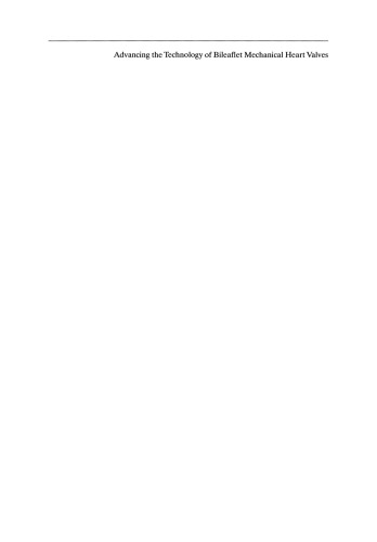 پیشبرد فناوری شیرهای قلبی مکانیکی Bileaflet