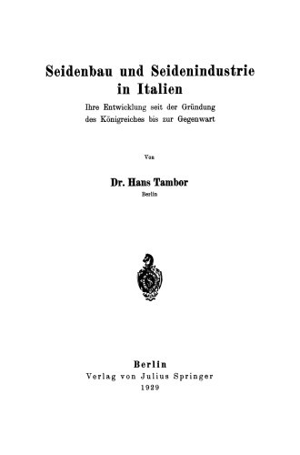 ﻿کشت ابریشم و صنعت ابریشم در ایتالیا: توسعه آنها از تأسیس پادشاهی تا به امروز