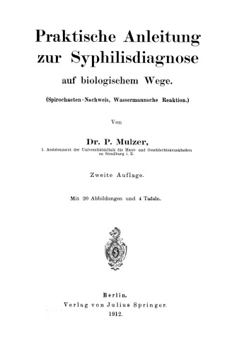 ﻿دستورالعمل های عملی برای تشخیص بیولوژیکی سفلیس: (تشخیص اسپیروکت ، واکنش واسرمن.)