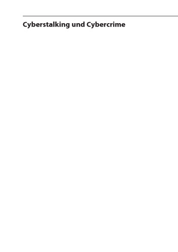 ﻿تعقیب سایبری و جرایم سایبری: مطالعه جنایی - جامعه شناختی در مورد رفتار سایبری اتریشی ها