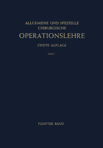 عملیات Oto-Rhino-Laryngological. مداخلات جراحی عمومی روی گردن: با استفاده جزئی از سهم O. Kleinschmidt در چاپ اول