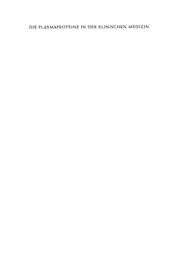 پروتئین های پلاسما در پزشکی بالینی: نتایج تعیینات خاص با توجه ویژه به روشهای ایمونوشیمیایی