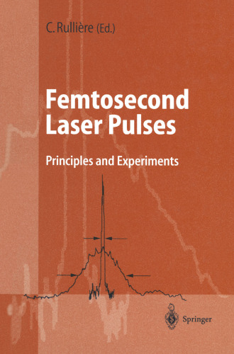 پالس های لیزر Femtosecond: اصول و آزمایش ها