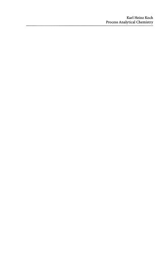 شیمی تحلیلی فرآیند: کنترل ، بهینه سازی ، کیفیت ، اقتصاد