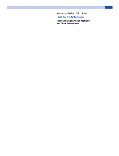 ﻿CT چند تکه در تصویربرداری قلب: اصول فنی ، کاربرد بالینی و تحولات آینده