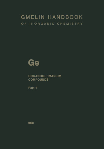 ترکیبات Ge Organogermanium: ترکیبات GeR4 قسمت 1 و ترکیبات Ge (CH3) 3R تا گروه های آلکیل چرخه ای