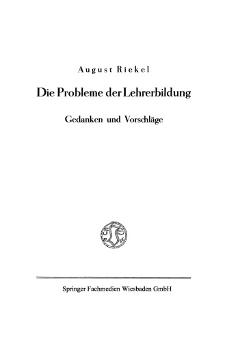 ﻿مشکلات تربیت معلم: افکار و پیشنهادات