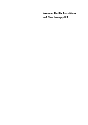 سیاست های انعطاف پذیر سرمایه گذاری و تأمین مالی