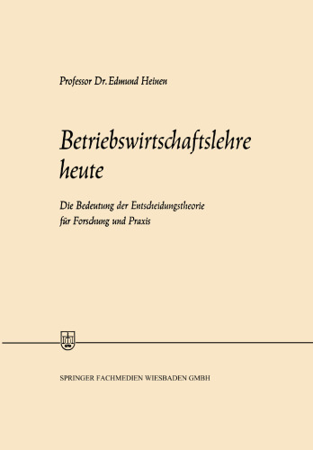 مدیریت بازرگانی امروز: اهمیت نظریه تصمیم گیری برای تحقیق و عمل