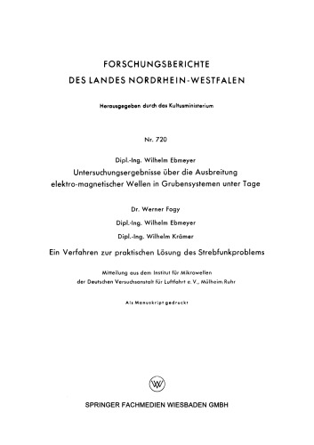نتایج تحقیق در مورد انتشار امواج الکترومغناطیسی در سیستم های معدن زیرزمینی: یک روش برای راه حل عملی مساله ارتباطات راه دور از راه دور