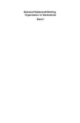 سازمان در بانکداری: ساختار سازمانی ، سازماندهی فرآیند ، جمع آوری داده ها