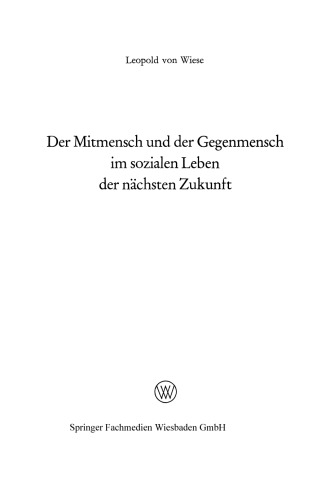 ﻿همنوع و ضد انسان در زندگی اجتماعی آینده نزدیک