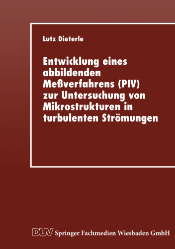 ﻿توسعه یک روش اندازه گیری تصویربرداری (PIV) برای بررسی ریزساختارها در جریان های آشفته