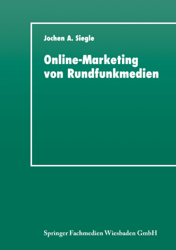 ﻿بازاریابی آنلاین رسانه های پخش: ابعاد و دیدگاه های رادیو و تلویزیون در شبکه جهانی وب