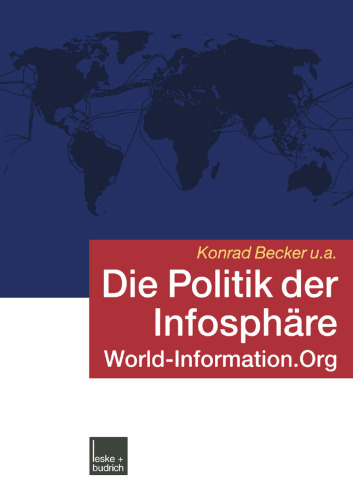 ﻿The Politics of the Infosphere: World-Information.Org