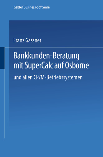 ﻿مشاوره مشتریان بانک با SuperCalc در Osborne - و همه سیستم عامل های CP/M -