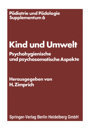 کودک و محیط: جنبه های بهداشت روان و روان تنی