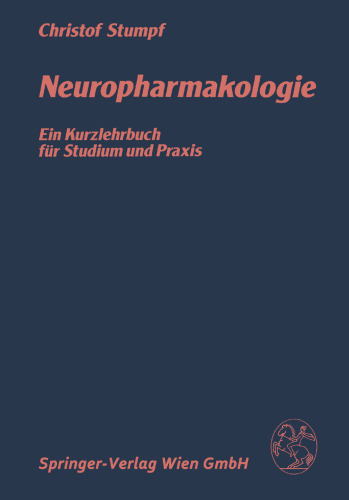 Neuropharmacology: کتاب درسی کوتاه برای مطالعه و تمرین