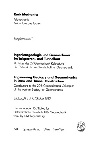 ﻿زمین شناسی مهندسی و ژئومکانیک در ساخت سد و تونل / زمین شناسی مهندسی و ژئومکانیک در ساخت سد و تونل: سخنرانی ها در بیست و نهمین کنفرانس ژئومکانیک انجمن ژئومکانیک اتریش / مشارکت در بیست و نهمین کنفرانس ژئومکانیکی جامعه اتریش