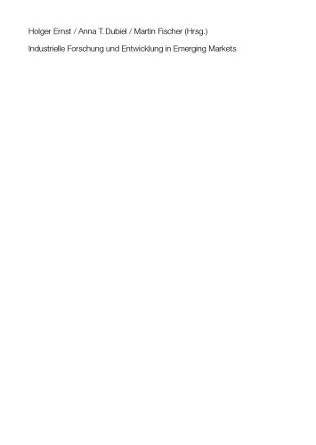 تحقیق و توسعه صنعتی در بازارهای نوظهور: انگیزه ها ، عوامل موفقیت ، بهترین نمونه های عملی