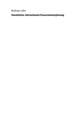 ﻿برنامه ریزی کمی بین المللی مالیات شرکت ها: ابزار طراحی، اصول قانون مالیات و توسعه یک مدل شبیه سازی