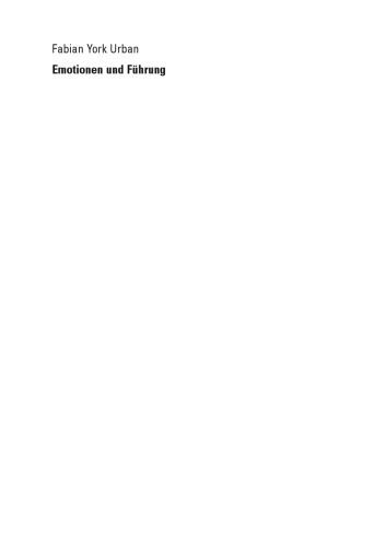 ﻿احساسات و رهبری: مبانی نظری، یافته های تجربی و پیامدهای عملی