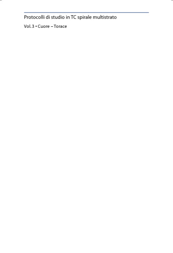 ﻿پروتکل های مطالعه در CT مارپیچ چندلایه: جلد 3 · قلب - قفسه سینه