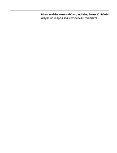 بیماری های قلب و قفسه سینه ، از جمله سینه 2011 - 2014: تصویربرداری تشخیصی و تکنیک های مداخله 43مین دوره بین المللی تشخیصی بین المللی در داووس (IDKD) داووس ، 3 تا 8 آوریل ، 2011