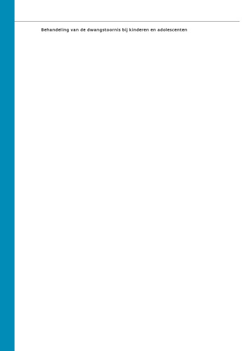 ﻿درمان وسواس در کودکان و نوجوانان: با پروتکل درمانی شناختی-رفتاری ، اجبار خود را فتح کنید