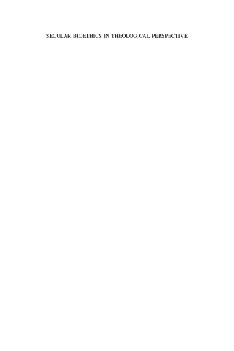 اخلاق زیستی سکولار از دیدگاه الهیات