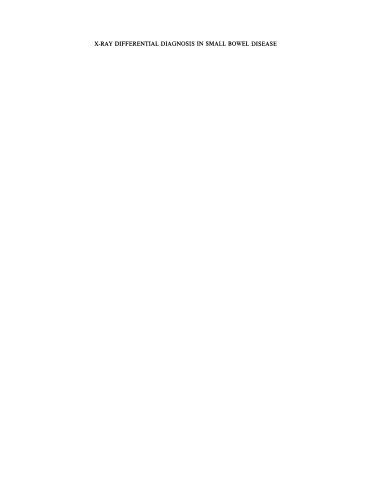 ﻿تشخیص افتراقی اشعه ایکس در بیماری روده کوچک: یک رویکرد عملی