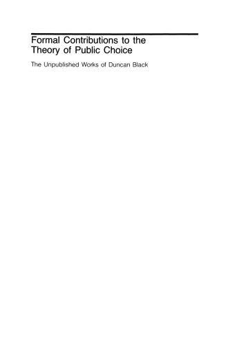 مشارکتهای رسمی در تئوری انتخاب عمومی: آثار منتشر نشده Duncan Black