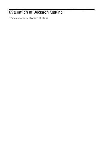 ﻿ارزشیابی در تصمیم گیری: مورد مدیریت مدرسه
