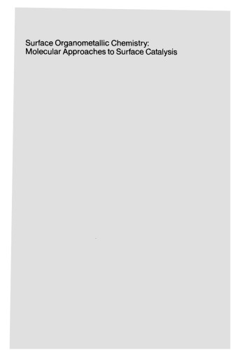 ﻿شیمی آلی فلزی سطح: رویکردهای مولکولی به کاتالیز سطحی