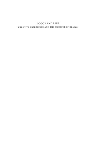 ﻿آرم و زندگی: تجربه خلاق و نقد عقل: درآمدی بر پدیدارشناسی زندگی و شرایط انسانی