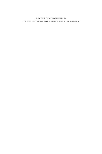 تحولات اخیر در مبانی نظریه سودمندی و ریسک