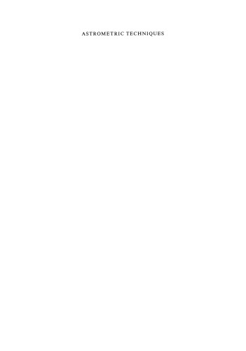 ﻿تکنیک های نجومی: مجموعه مقالات صد و نهمین سمپوزیوم اتحادیه بین المللی نجوم که در گینسویل، فلوریدا، ایالات متحده آمریکا، 9 تا 12 ژانویه 1984 برگزار شد.