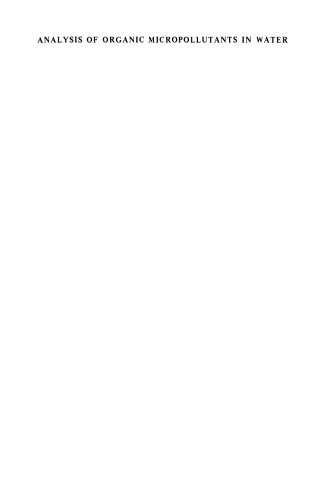 تجزیه و تحلیل ریز آلاینده های آلی در آب: مجموعه مقالات سومین سمپوزیوم اروپا که در اسلو ، نروژ برگزار شد ، از 19 تا 21 سپتامبر 1983