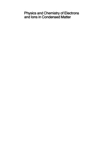 فیزیک و شیمی الکترون ها و یون ها در ماده چگالشی