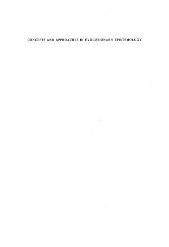 مفاهیم و رویکردها در معرفت شناسی تکاملی: به سمت یک تئوری تکاملی دانش