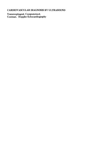 تشخیص قلبی عروقی توسط سونوگرافی: ترانس مایع ، رایانه ای ، کنتراست ، اکوکاردیوگرافی داپلر