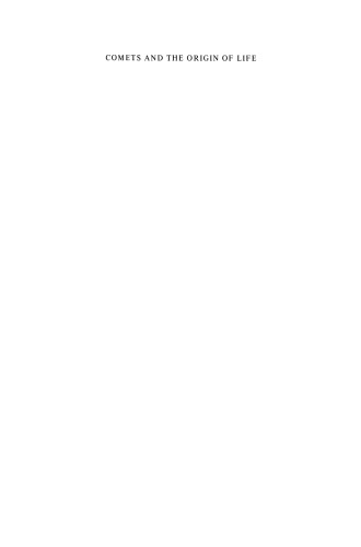 ﻿دنباله دارها و منشأ حیات: مجموعه مقالات کنفرانس پنجم کالج پارک در مورد تکامل شیمیایی، دانشگاه مریلند، کالج پارک، مریلند، ایالات متحده آمریکا، 29 تا 31 اکتبر 1980