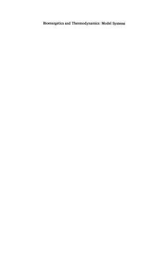 ﻿بیوانرژتیک و ترمودینامیک: سیستم‌های مدل: کلات‌ها و ماکروسیکل‌های مصنوعی و طبیعی به عنوان مدل‌هایی برای مطالعات بیولوژیکی و دارویی