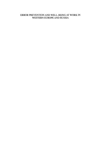 پیشگیری از خطا و بهزیستی در محل کار در اروپای غربی و روسیه: سنت های روانشناختی و روندهای جدید