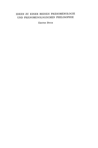 ایده هایی برای پدیدارشناسی خالص و فلسفه پدیدارشناسی: کتاب اول: مقدمه عمومی در پدیدارشناسی خالص ، نیمه دوم دوره: متون اضافی (1929-1912)
