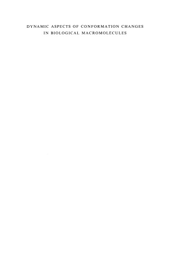 ﻿جنبه های پویایی تغییرات ترکیب در ماکرومولک های بیولوژیکی: مجموعه مقالات بیست و سومین نشست سالانه Société de Chimie Physique Orléans ، 19-22 سپتامبر 1972