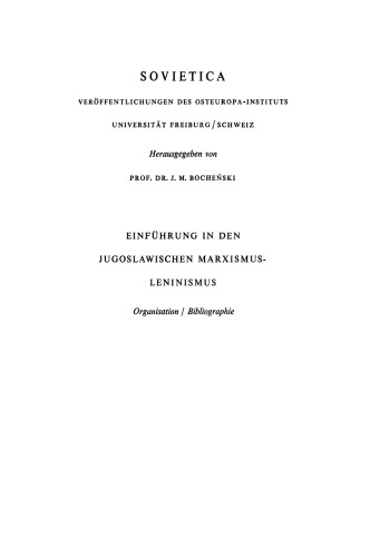﻿Einführung in den Jugoslawischen Marxismus-Leninismus: سازمان / کتابشناسی